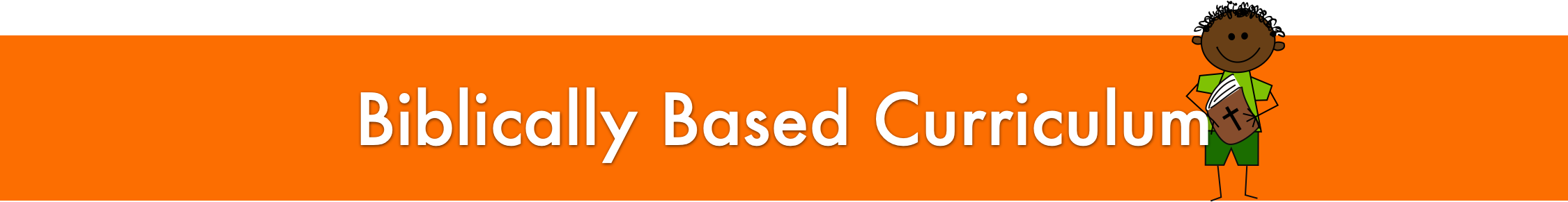 Biblically Based Curriculum banner