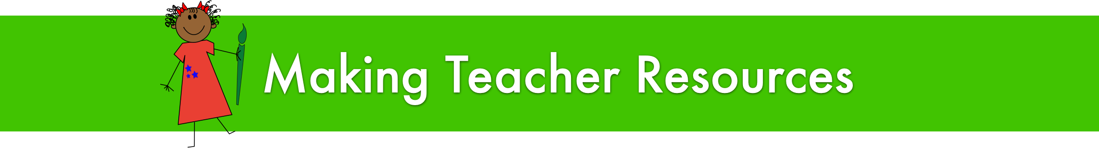 Making Teacher Resources banner